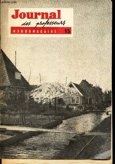 JOURNAL DES PROFESSEURS - 19 dec 1959 / Dessin : Subdivisions et paralleles / Le disque dans la classe de ... francais / Textes administratifs.