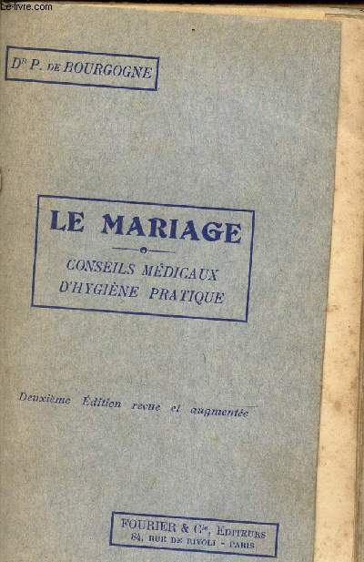 LE MARIAGE - CONSEILS MEDICAUX D'HYGIENE PRATIQUE.
