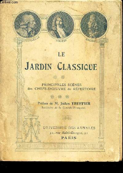 LE JARDIN CLASSIQUE - PRINCIPALES SCENES DES CHEFS-D'OEUVRE DU REPERTOIRE