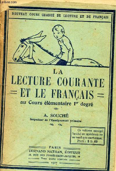 LA LECTURE COURANTE ET LE FRANCAIS - au cours elementaire 1er degr.