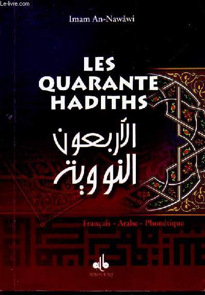 LES QUARANTE HADITHS -