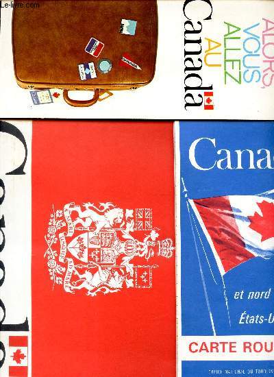 2 BROCHURES + 1 CARTE COULEUR SUR LE : CANADA (VOIR PHOTO)