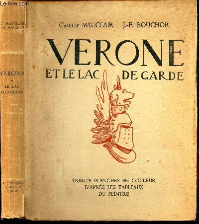 VERONE ET LE LAC DE GARDE.