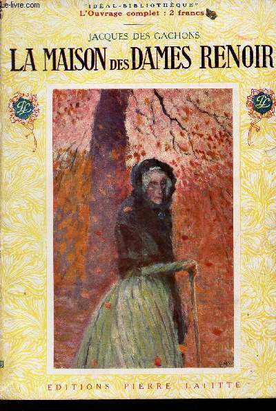 LA MAISON DES DEAMES RENOIR