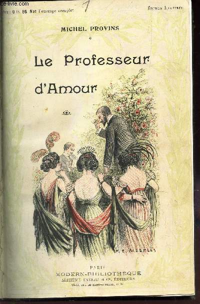 LE PROFESSEUR D'AMOUR + DIALOGUES D'AMOUR + COMMENT ELLES NOUS PRENNENT (3 TITRES).