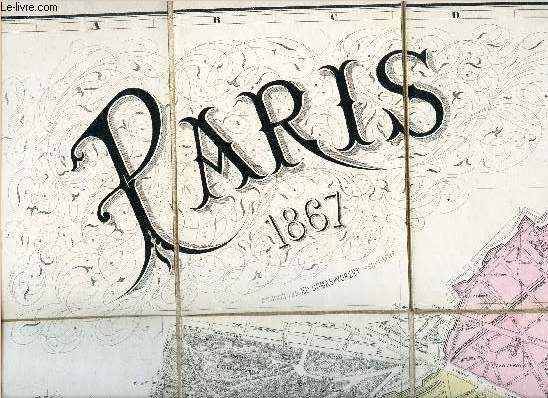 1 CARTE TOILEE DEPLIANTE COULEUR DE PARIS - 1867 - DRESS D'APRES LES CARTES DE LA TRIANGULATION DE LA VILLE DE PARIS