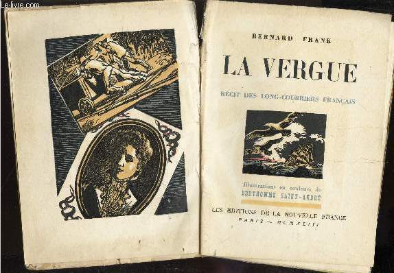 LA VERGUE - RECIT DES LONG-COURRIERS FRANCAIS