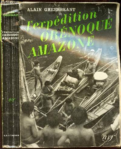 L'EXPEDITION ORENOQUE AMAZONE