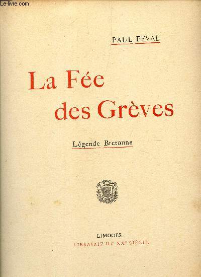 LA FEE DES GREVES - LEGENDE BRETONNE.