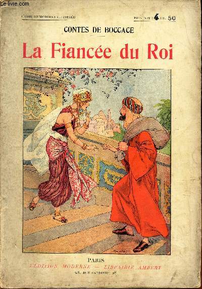 LA FIANCEE DU ROI / CONTES DE BOCCACE