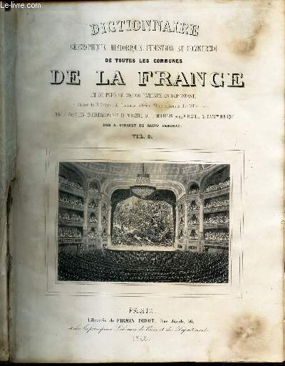 VOL. 3 ( de N  Z) / DICTIONNAIRE GEOGRAPHIQUE HISTORIQUE INDUSTRIEL ET COMMERCIAL DE TOUTES LES COMMUNES DE LA FRANCE et de plus de 20000 hameaux en dependant.