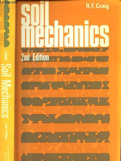 SOIL MECHANICS - 2nd EDITION / OUVRAGE EN ANGLAIS.