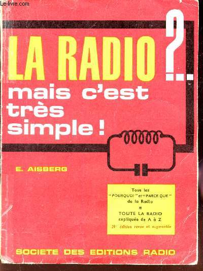 LA RADIO? ... MAIS C'EST TRES SIMPLE! / Tous les 