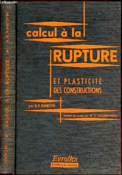 CALCUL A LA RUPTURE ET PLASTICITE DES CONSTRUCTIONS