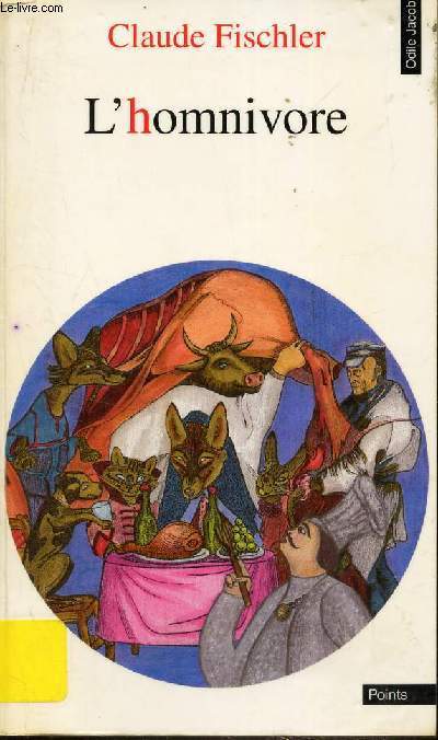 L'HOMNIVORE - LE GOUT, LA CUISINE ET LE CORPS