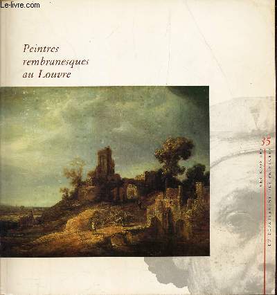 CATALOGUE D'EXPOSITION / PEINTRES REMBRANESQUES AU LOUVRE