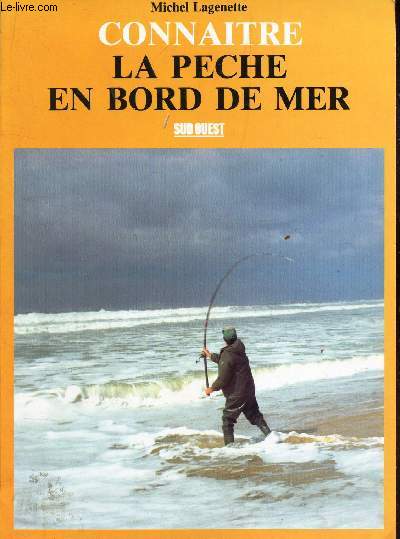 LA PECHE EN BORD DE MER