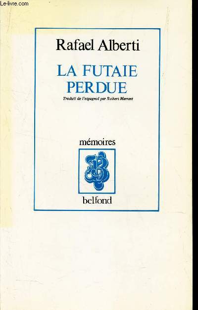 LA FUTAIE PERDUE