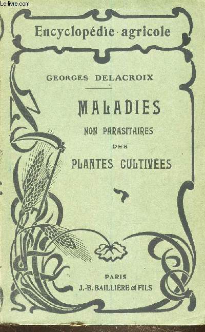 MALADIES NON PARASITAIRES DES PLANTES CULTIVEES