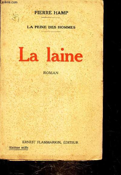 LA PEINE DES HOMMES - LA LAINE