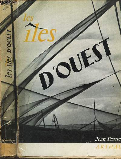LES ILES D'OUEST - OLERON - AIX -RE - MADAME - YEU - NOIRMOUTIER