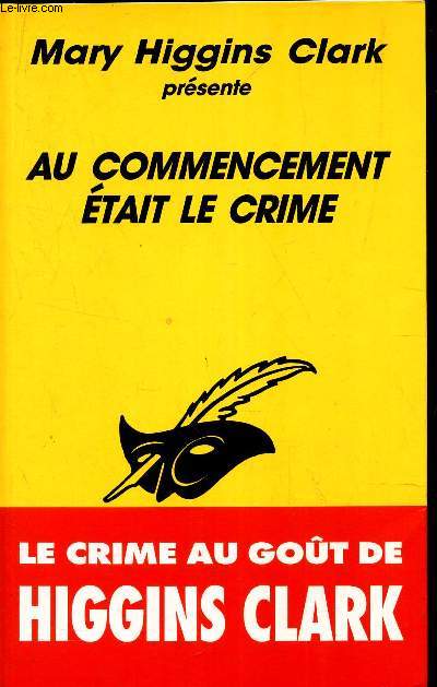 AU COMMENCEMENT ETAIT LE CRIME -NOUVELLES