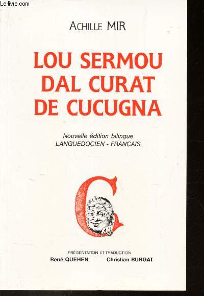 LE SERMON DU CURE DE CUCUGNAN / NOUVELLE EDITION BILINGUE LANGUEDOCIEN - FRANCAIS