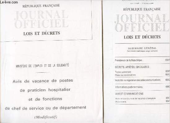 JOURNAL OFFICIEL - LOIS ET DECRETS / 14 avril 2002 + Annexe / 134e anne - N88 / Presidence de la Republique / Decrets, arrts, Circulaires / Autorit de regulation des tlcommunications / informations parlementaires / Avis de vacance de postes de ...