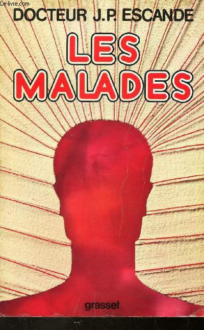 LES MALADES