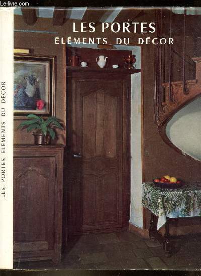 LES PORTES , ELEMENTS DU DECOR