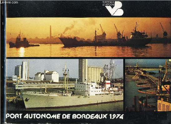 PORT AUTONOME DE BORDEAUX - 1974.