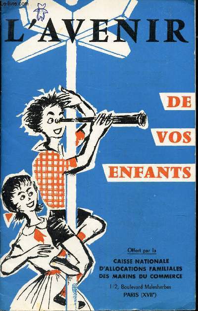 L'AVENIR DE VOS ENFANTS -