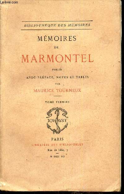 MEMOIRES DE MARMONTEL - TOME PREMIER.