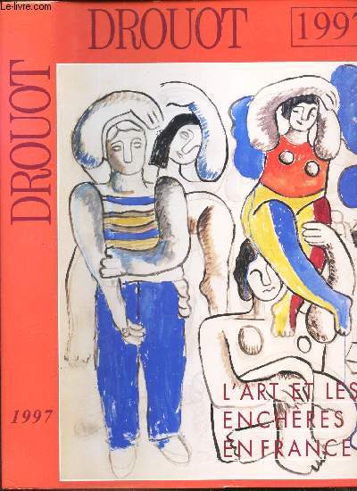 DROUOT - 1997- L'ART ET LES ENCHERES EN FRANCE