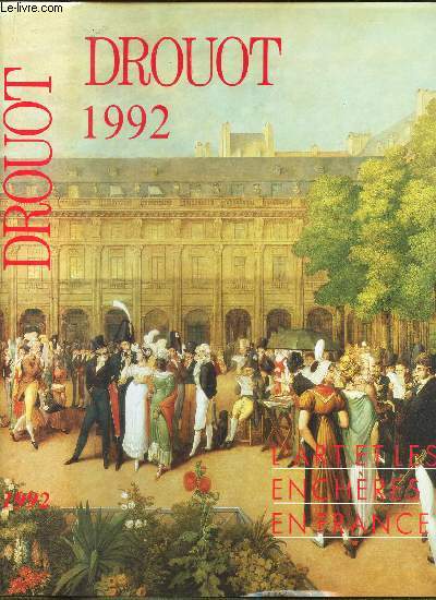 DROUOT - 1992 - L'ART ET LES ENCHERES EN FRANCE