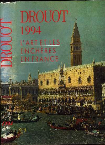 DROUOT - 1994 - L'ART ET LES ENCHERES EN FRANCE