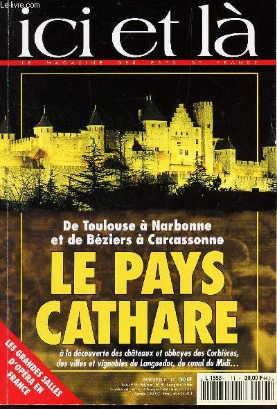 ICI ET LA / N11 LE PAYS CATHARE - LES GRANDES SALLES D'OPERA DE FRANCE (III)