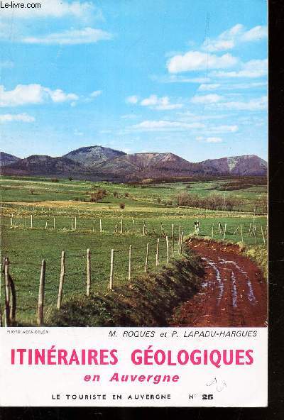 ITINERAIRES GEOLOGIQUES EN AUVERGNE.