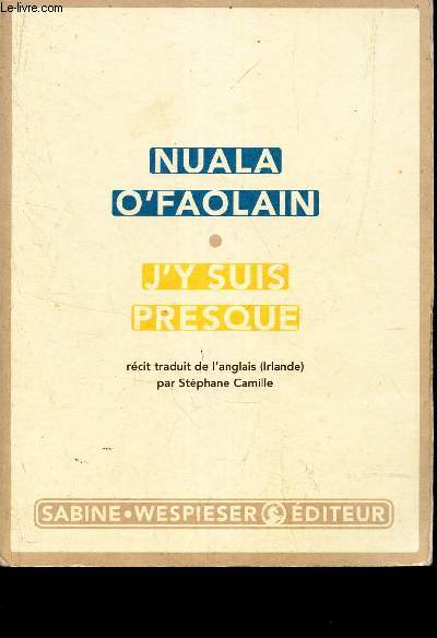 J'Y SUIS PRESQUE -