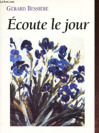 ECOUTE LE JOUR... (1988-1994)