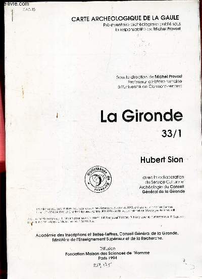 LA GIRONDE 33/1 / CARTE ARCHEOLOGIQUE DE LA GAULE.