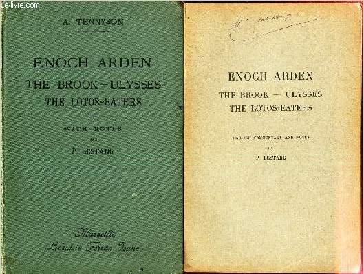 ENOCH ARDEN - THE BROOK-ULYSSES - THE LOTOS-EATERS