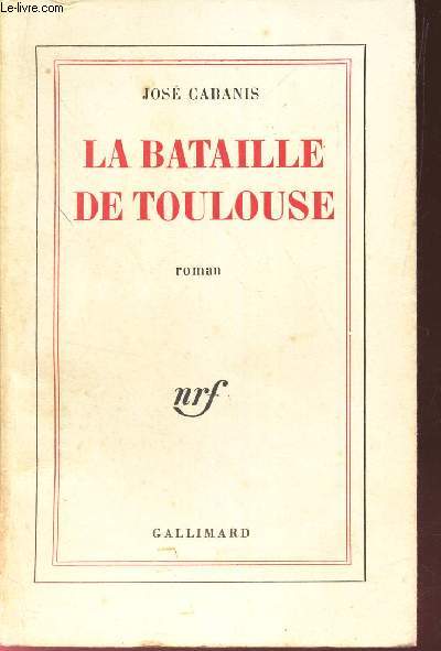 LA BATAILLE DE TOULOUSE
