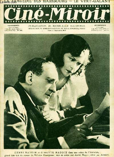 CINE-MIROIR - N59- 1er octobre 1924 / L'ARRIVISTE / LA TRAGEDIE DES HABSBOURG / LE VERT GALANT.