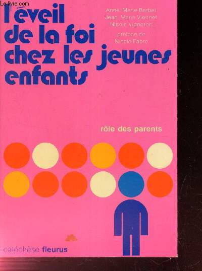 L'EVEIL DE LA FOI CHEZ LES JEUNERS ENFANTS - ROLE DES PARENTS