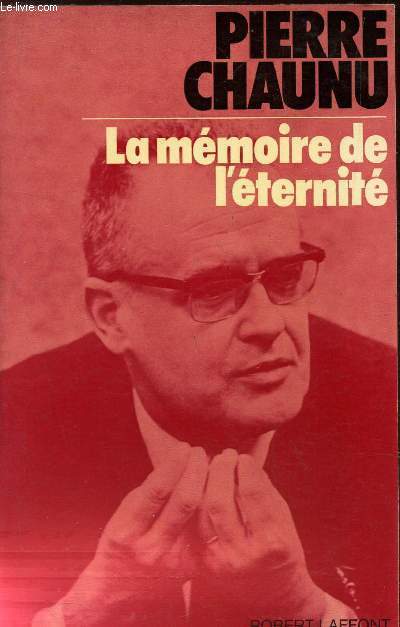 LA MEMOIRE DE L'ETERNITE