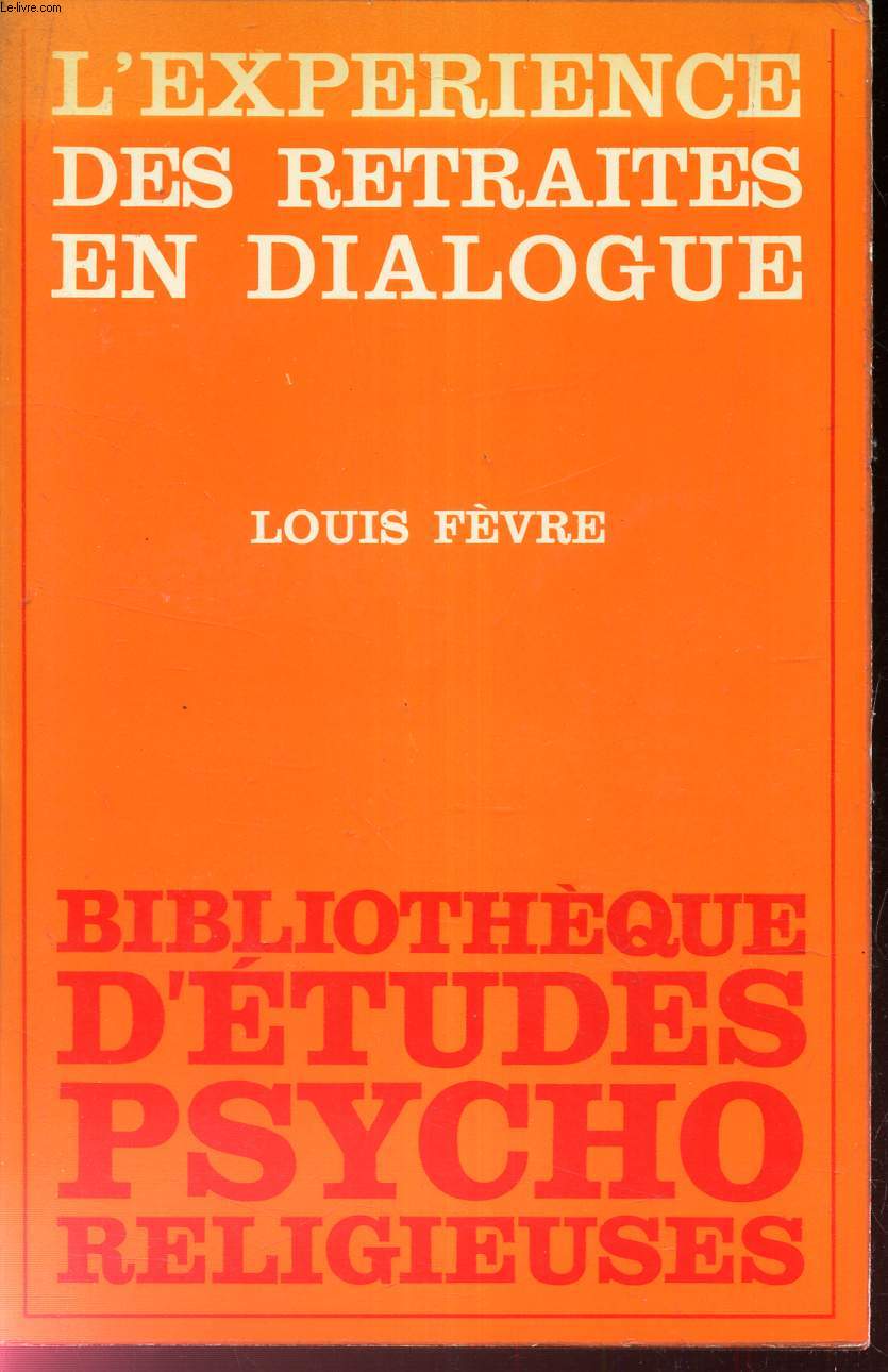 L'EXPERIENCE DES RETRAITES EN DIALOGUE