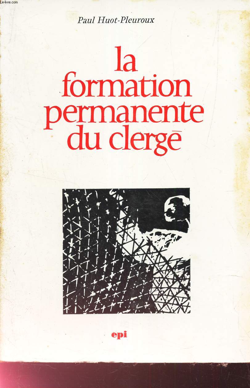 LA FORMATION PERMANENTE DU CLERGE