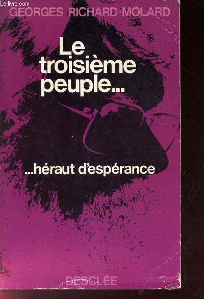 LE TROISIEME PEUPLE ... HERAUT D'ESPERANCE