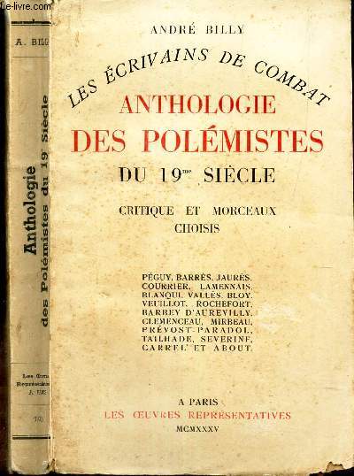 ANTHOLOGIE DES POLEMISTES DU 19e SIECLE - Critiques et morceaux choisis.